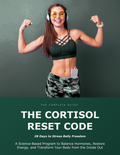 The Cortisol Reset Code: 28-Day Hormonal Reset
